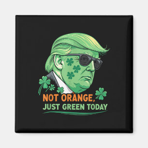 Trump politischer Humor - Grün ist das neue Orange Magnet