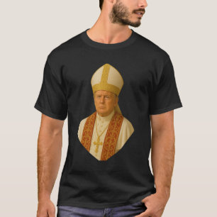 Trump Pope Graphic - Funny Political Design T-Shirt