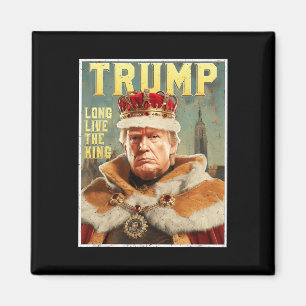 Trump-Porträt-Signatur Lang lebe der König Vintag Magnet