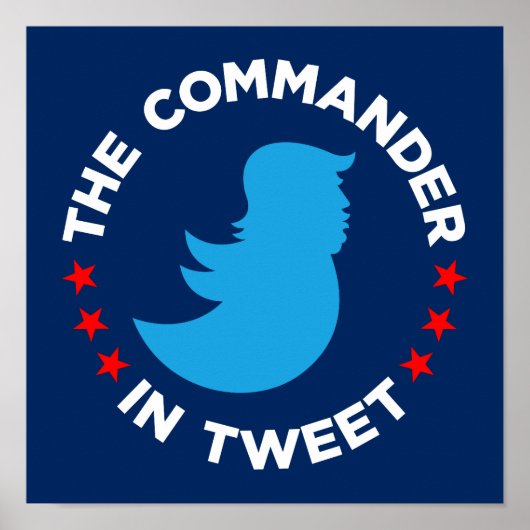 Trump Poster: "THE COMMANDER IN TWEET" (Klein) Poster (Vorne)