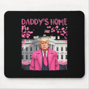 Trump-Präsident Daddys Zuhause Nimm America Ck Mousepad