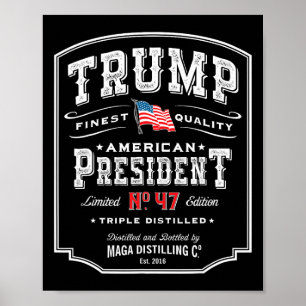 Trump Präsident N 47 Vintag Whiskey Usa Poster