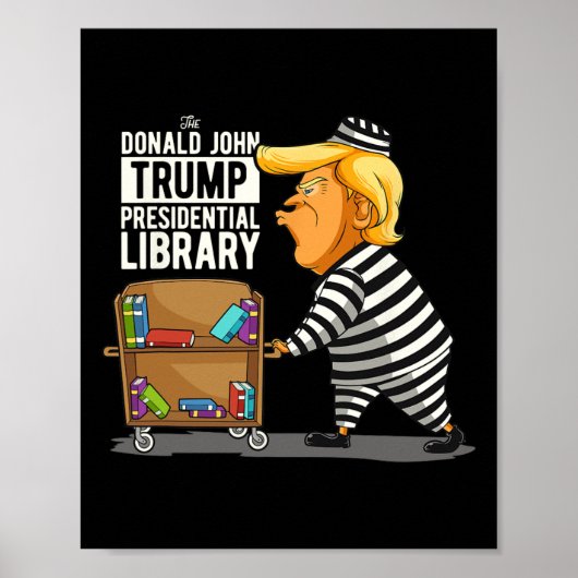 Trump Präsidentenbibliothek Funny Anti Trump Poster (Vorne)