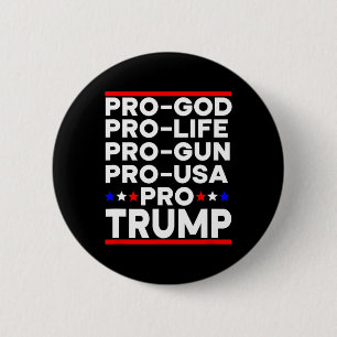 Trump Pro Waffe Pro Leben Pro Gott Pro USA Republi Button