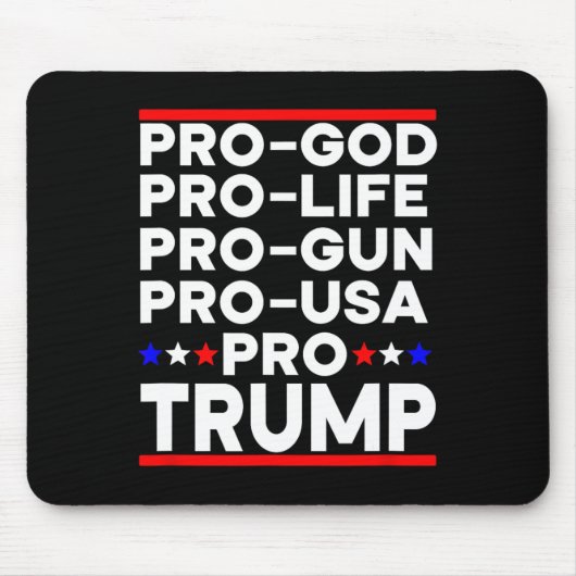 Trump Pro Waffe Pro Leben Pro Gott Pro USA Republi Mousepad (Vorne)