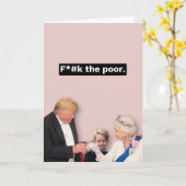 Trump, Queen and George card - F*ck the Poor Karte (Gelbe Blume)