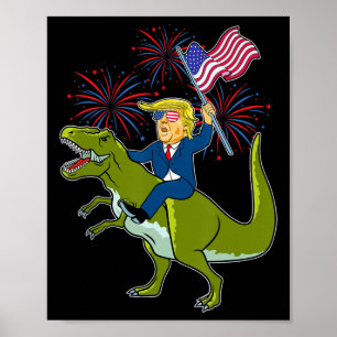 Trump Reitet Auf Einem Dinosaurier Trex Patriotisc Poster