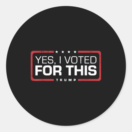Trump Retro Funny Yes Ich habe dafür gestimmt Runder Aufkleber (Vorderseite)