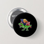 Trump Riding A Dinosaur Trex Funny Merica Patrioti Button (Vorne & Hinten)