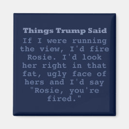 Trump Rosie - 2" Square Magnet