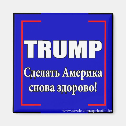 Trump Russian Magnet (Vorne)