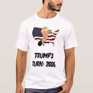 Trump’s Turn 2024 T-Shirt Wahlen