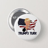 Trump’s turn badge button (Vorne & Hinten)