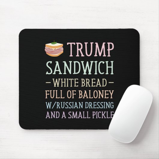 Trump Sandwich Sign Funny Mousepad (Mit Mouse)