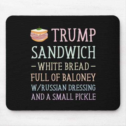 Trump Sandwich Sign Funny Mousepad (Vorne)