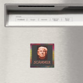 Trump Scammer Magnet (In Situ (Geschirrspüler))
