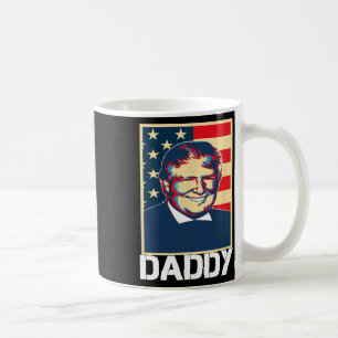 Trump schaut Daddy zu  Kaffeetasse