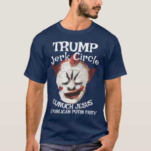 Trump Schwuler Clown Rasputin LGBTQ Zwitter JESUS T-Shirt