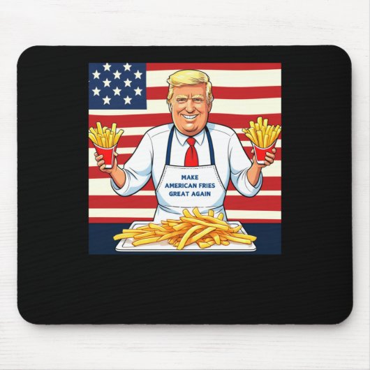 Trump Serving Mcdonalds Fries Mousepad (Vorne)