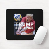 Trump Set Spike Funny Political Volleyball Player Mousepad (Mit Mouse)