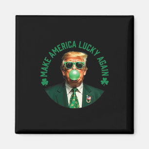 Trump Shamrock Mach Amerika wieder Glück St. Patri Magnet