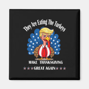 Trump, sie essen den Truthahn-Erntedank-Spaß Magnet
