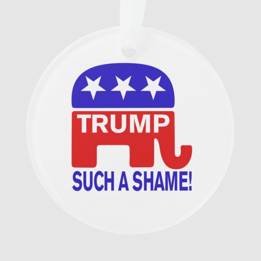 Trump So eine Schande! Ornament (Vorderseite)