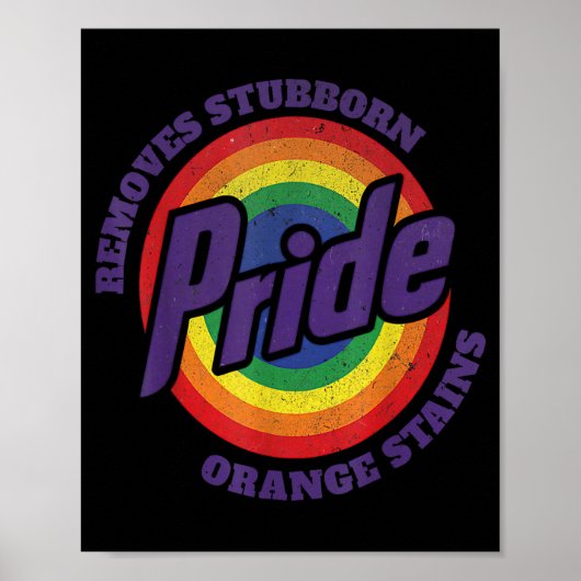 Trump soll Stubborn Orange Stains Pride entfernen Poster (Vorne)