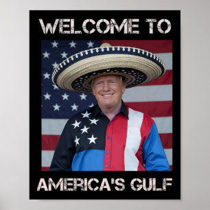 Trump Sombrero Willkommen im Golf von Mexiko Ameri Poster