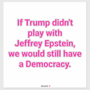 Trump Spielte Mit Epstein Hankamer Artjunkhaus Fun Aufkleber
