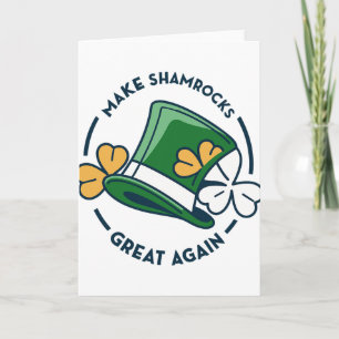 Trump St. Patrick’s Day - Mach Shamrocks wieder gr Karte