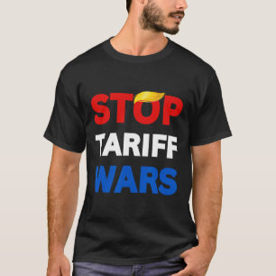 Trump stoppt Handelskriege und stoppt Zollkriegspr T-Shirt
