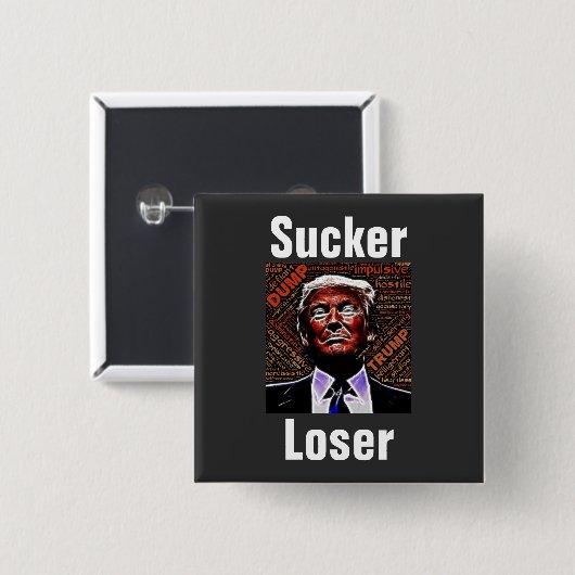 Trump Sucker/Loser-Button Button (Vorne & Hinten)