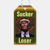 Trump Sucker/Loser-Geschenkmarke Geschenkanhänger (Vorderseite)