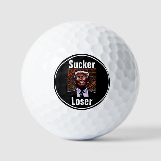 Trump Sucker/Loser Golf Ball (Vorderseite)