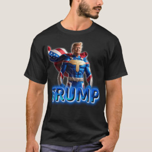 Trump Superheld: Patriotisches Power-Design 2025 T-Shirt