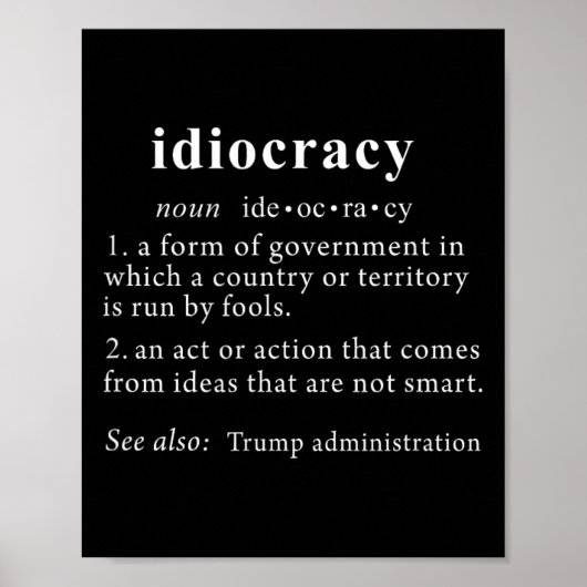 Trump T Shirt Idiokratie Definition Frauen Mens Fu Poster (Vorne)