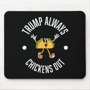 Trump Taco Theorie – Trump kneift immer beim Taco Mousepad