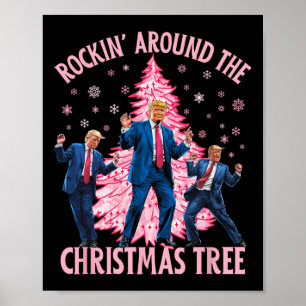 Trump tanzt Rockin' um den Weihnachtsbaum Pi Poster