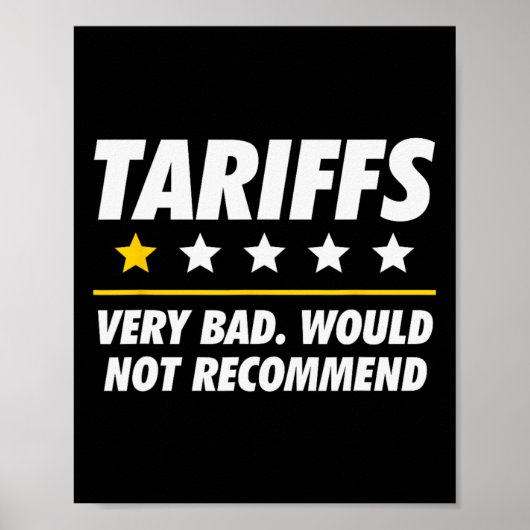 Trump Tariff Usa Would Not Recommend Tariffs Funny Poster (Vorne)
