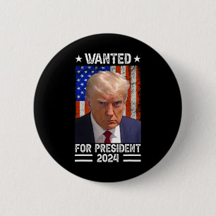 Trump Tasse schot für U.S. Gewollt Präsident 2024 Button