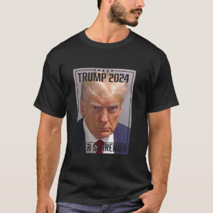 Trump Tasse Shot Vote Trump 2024 Mugshot Niemals S T-Shirt