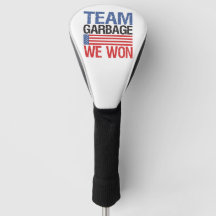 Trump - Team Garbage We Won