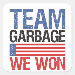 Trump - Team Garbage We Won Quadratischer Aufkleber