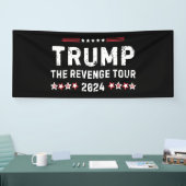 Trump The Rache Tour 2024 Präsident Banner (Messe)