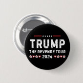 Trump The Rache Tour 2024 Präsident Button (Vorne & Hinten)