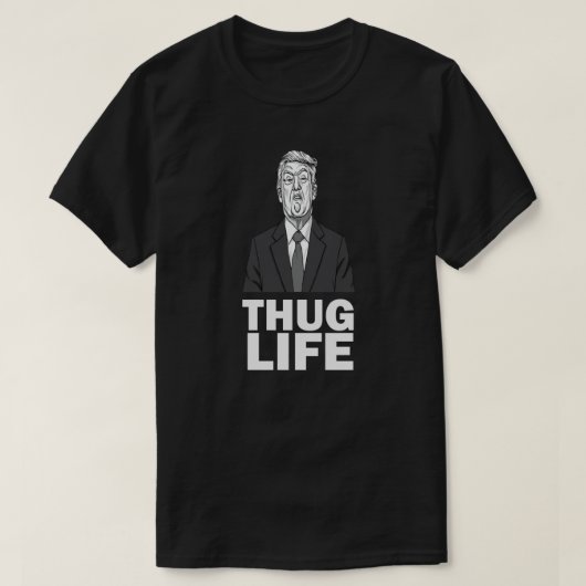 Trump Thug Life T - Shirt (Design vorne)