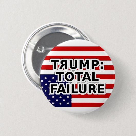 TRUMP: TOTAL FAILURE  BUTTON (Vorne & Hinten)