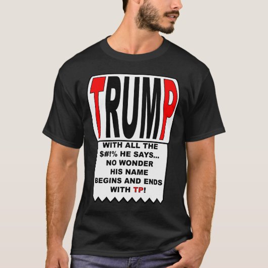 Trump TP! T-Shirt (Vorderseite)