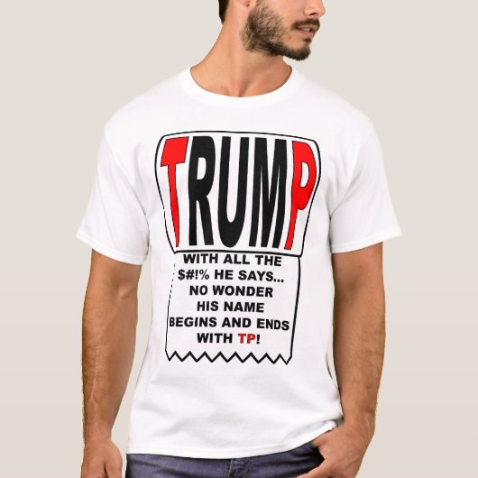 Trump TP! T-Shirt (Vorderseite)